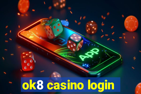 ok8 casino login